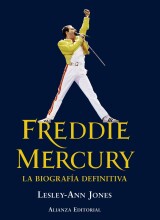 FREDDIE MERCURY: LA BIOGRAFIA DEFINITIVA de Lesley-Ann Jones